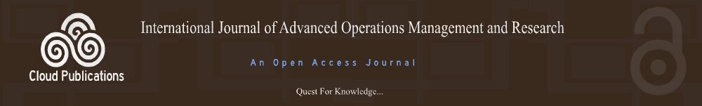 International Journal of Advanced Operations Management and Research- An Open Access Journal