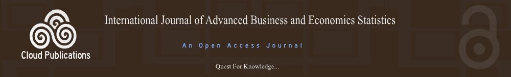 International Journal of Advanced Business and Economics Statistics- An Open Access Journal