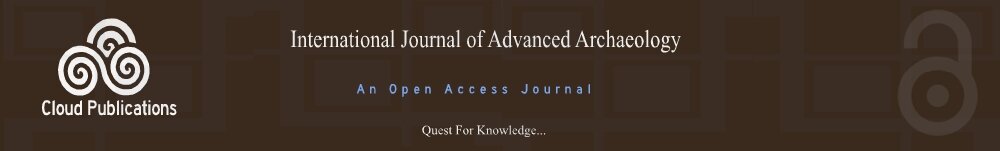 An Open Access Journal-International Journal of Advanced Archaeology
