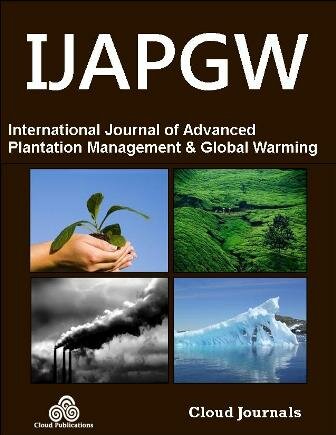 Open Access Peer Reviewed International Journal of Advanced Plantation Management and Global Warming